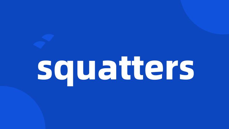 squatters
