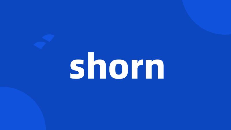 shorn