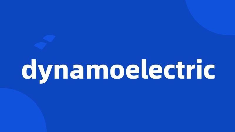 dynamoelectric