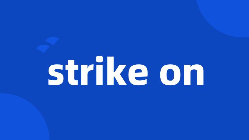 strike on
