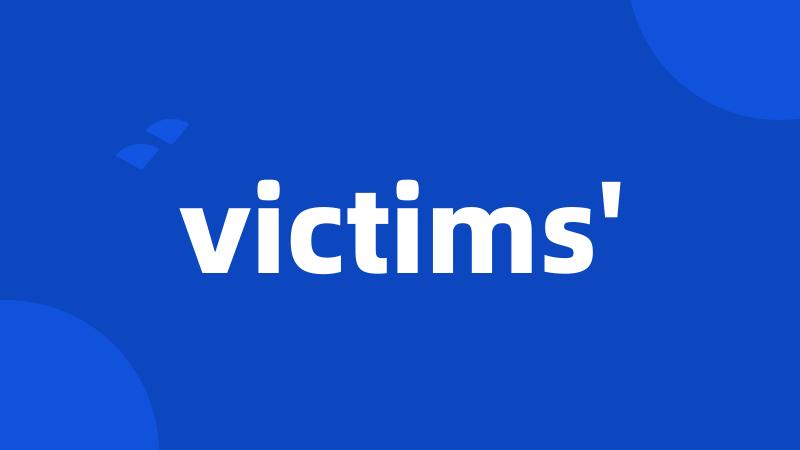 victims'