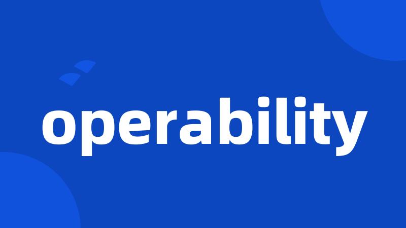 operability