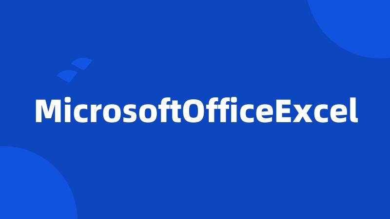 MicrosoftOfficeExcel