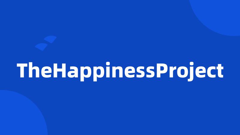 TheHappinessProject