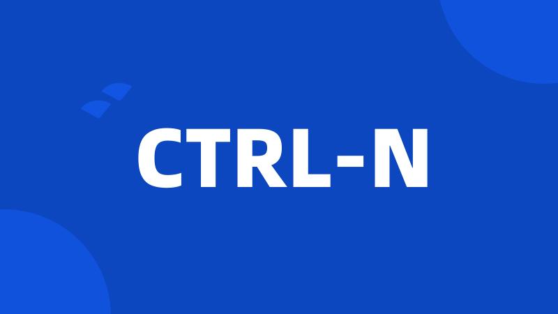 CTRL-N