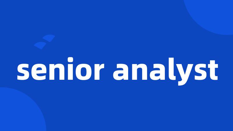 senior analyst