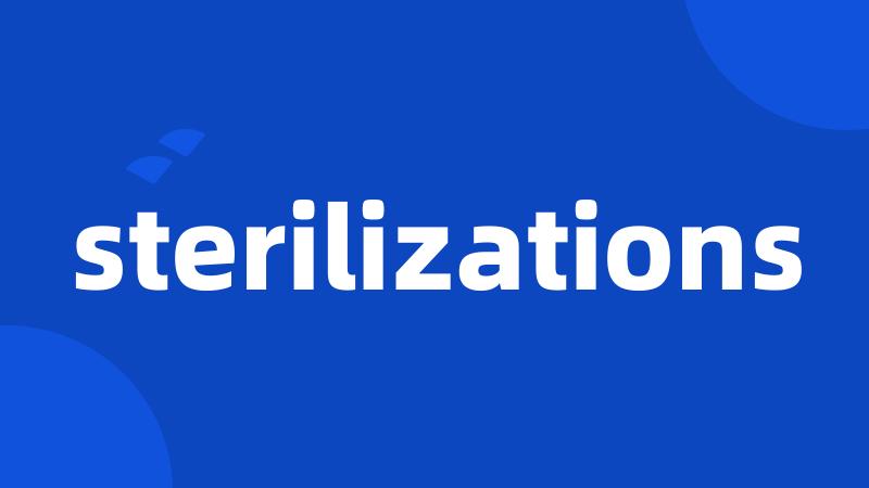 sterilizations