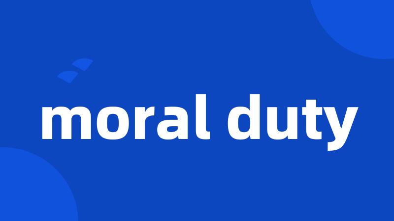 moral duty