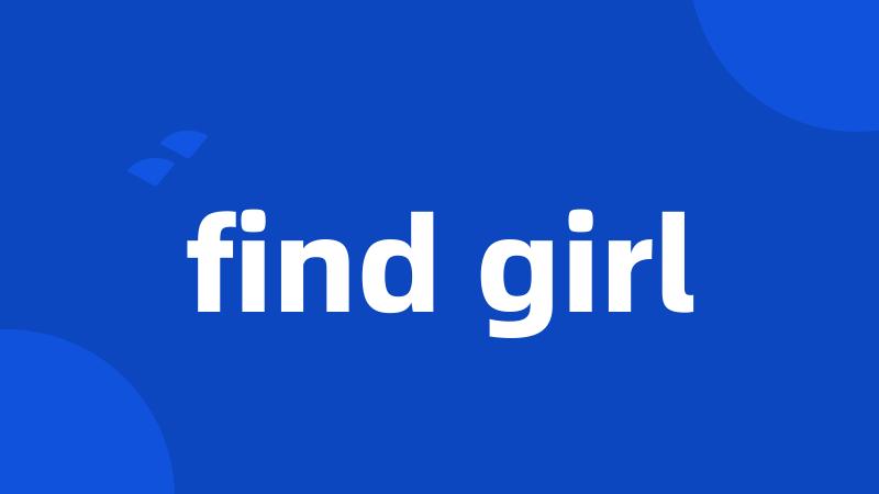 find girl