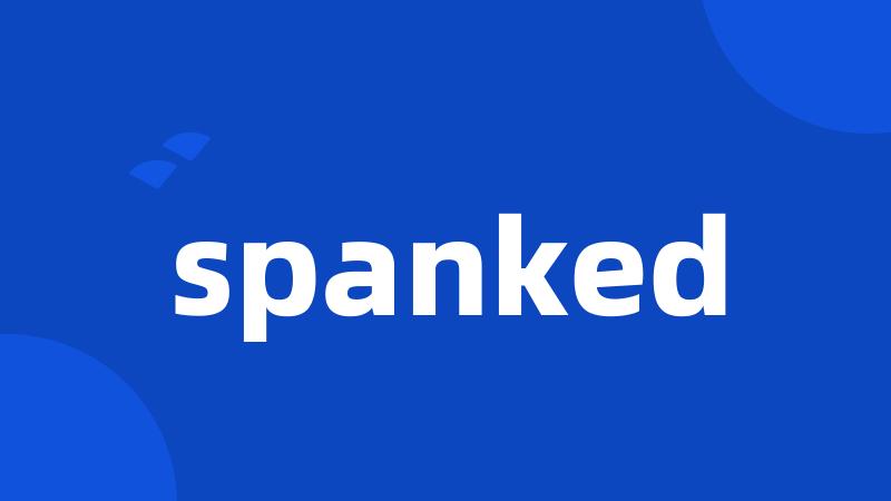 spanked
