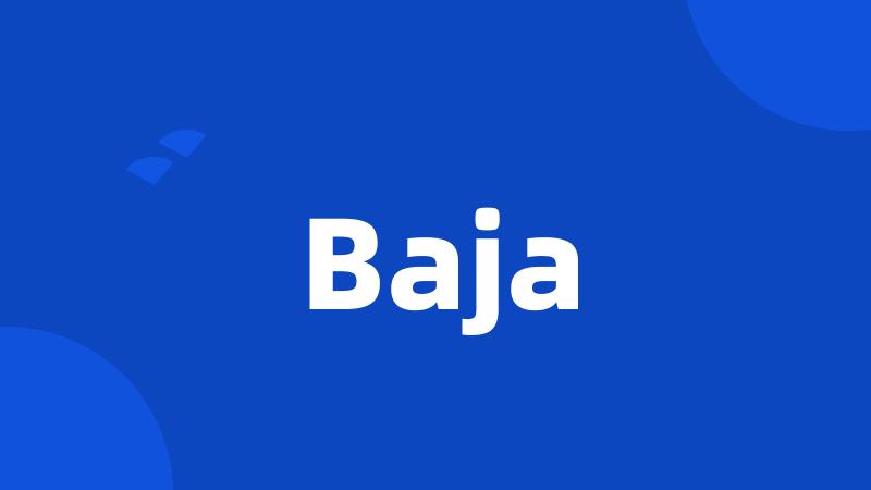 Baja