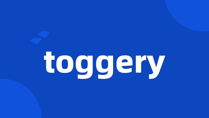 toggery