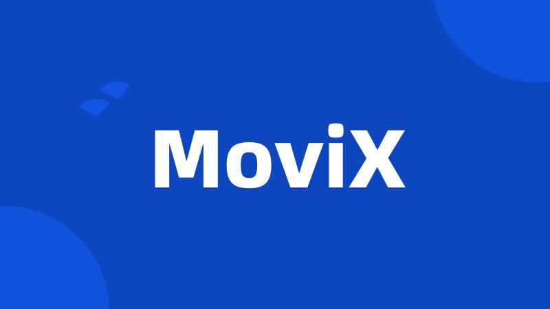 MoviX