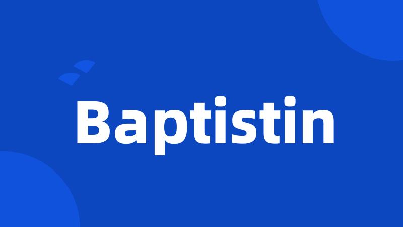 Baptistin