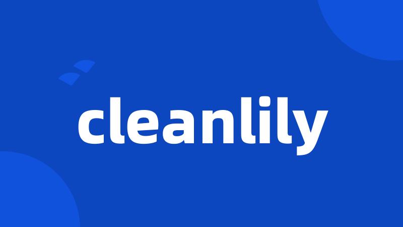 cleanlily