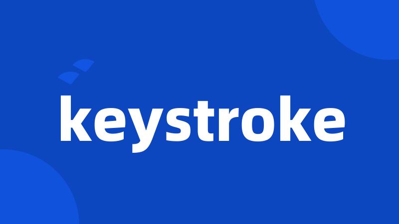 keystroke