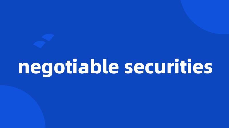negotiable securities