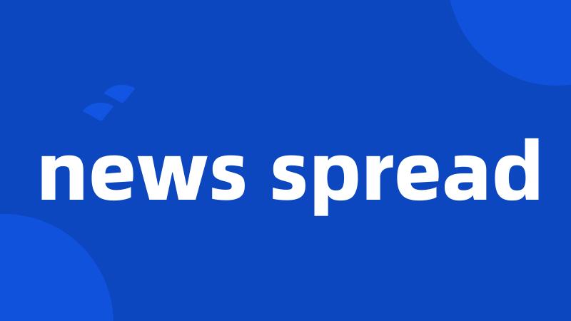 news spread