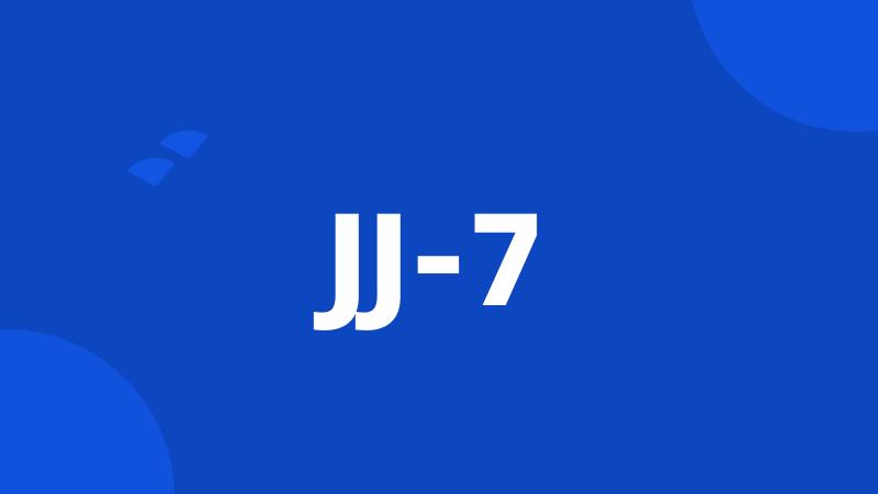 JJ-7