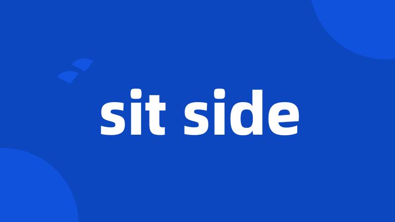 sit side