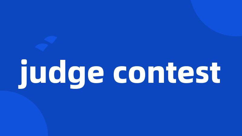 judge contest