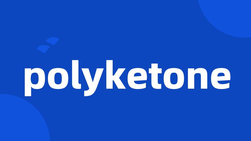 polyketone