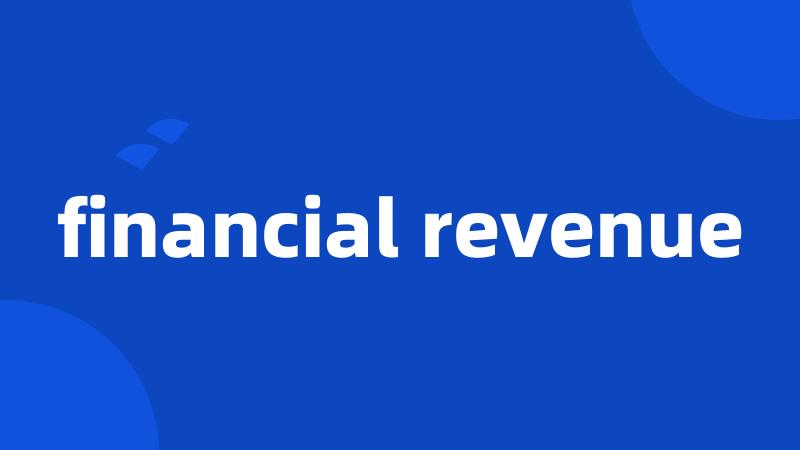 financial revenue