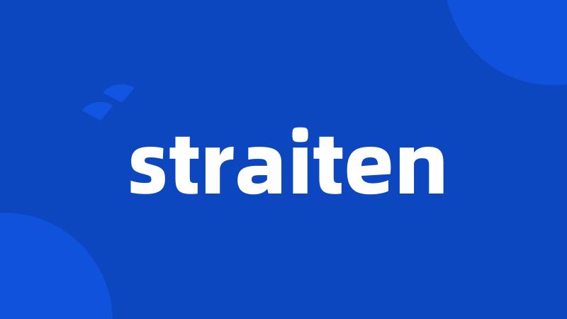 straiten