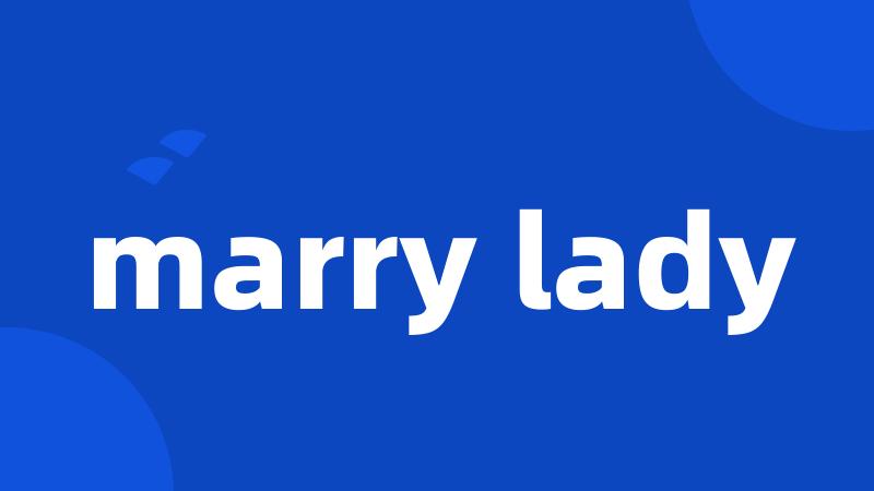 marry lady