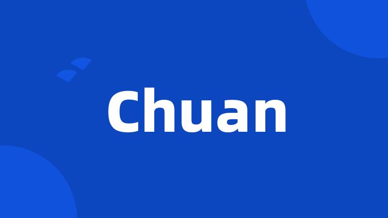 Chuan