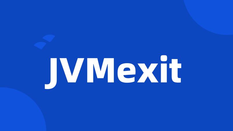 JVMexit