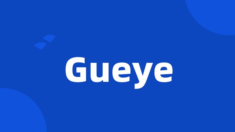 Gueye