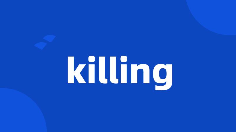 killing