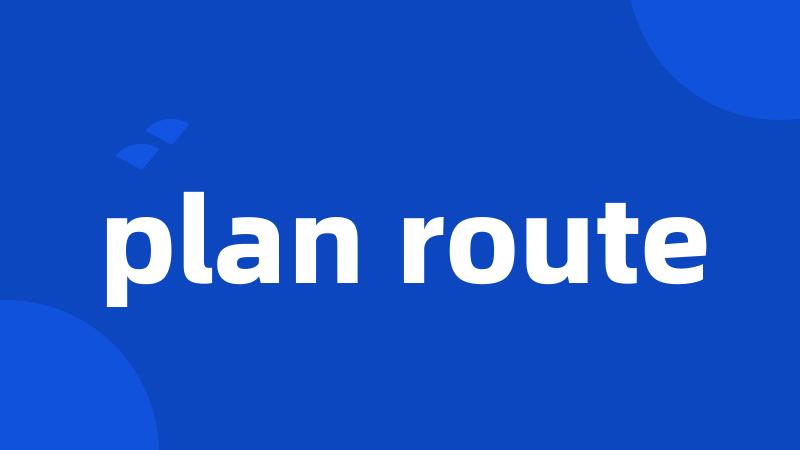 plan route