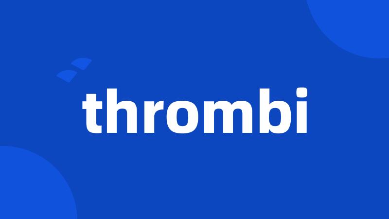 thrombi