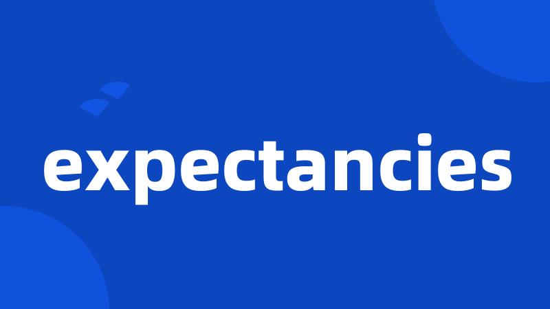 expectancies