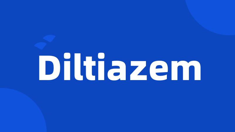 Diltiazem