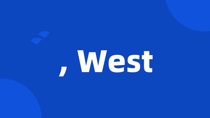 , West