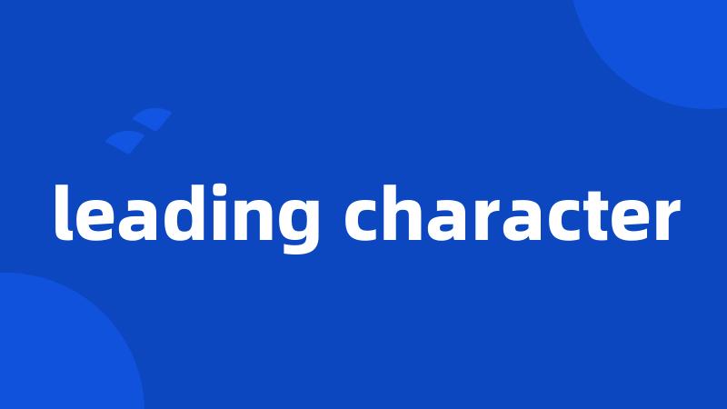 leading character