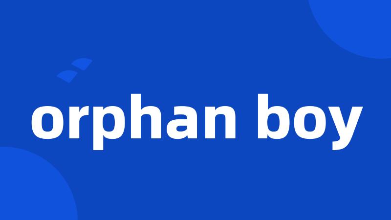 orphan boy