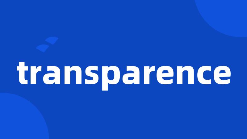 transparence