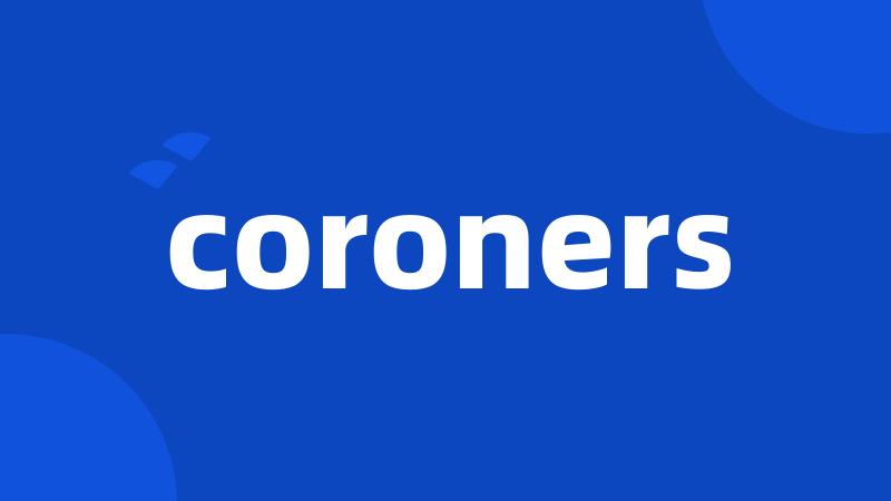 coroners