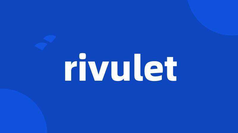 rivulet