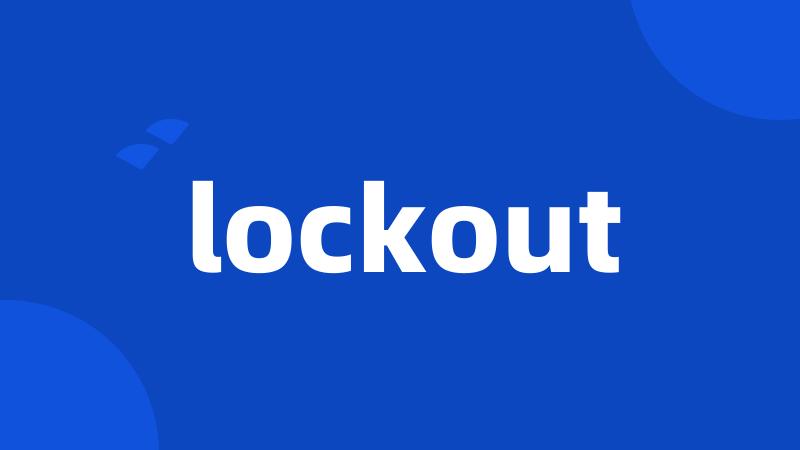 lockout