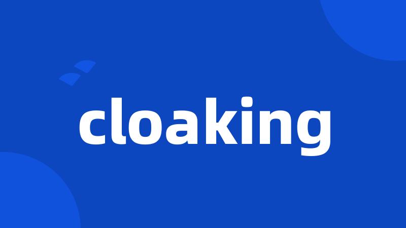cloaking