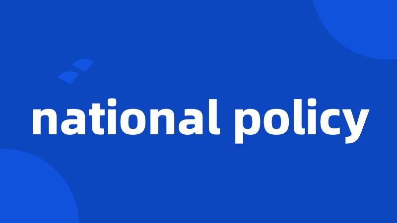 national policy