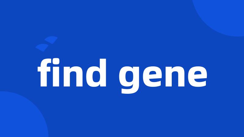 find gene