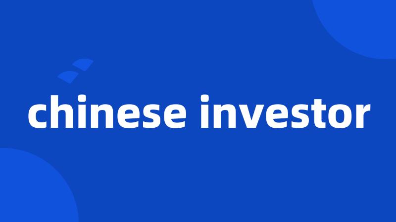 chinese investor