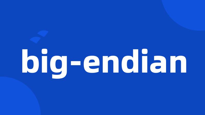 big-endian