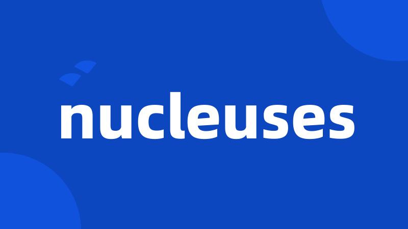 nucleuses